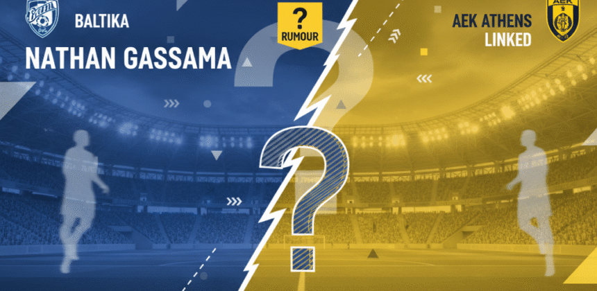 AEK Athens Dikaitkan dengan Bek Baltika Nathan Gassama