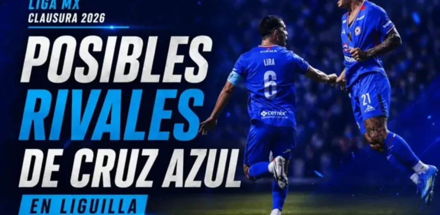 Cruz Azul Hadapi Necaxa di Laga Penentu Liguilla Clausura 2026