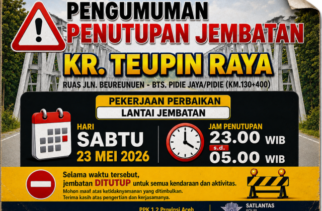 Jembatan Krueng Teupen Raya Ditutup Sementara Malam Ini, Pengendara Diminta Gunakan Jalur Alternatif