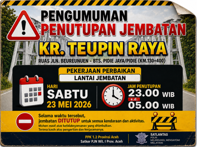 Jembatan Krueng Teupen Raya Ditutup Sementara Malam Ini, Pengendara Diminta Gunakan Jalur Alternatif