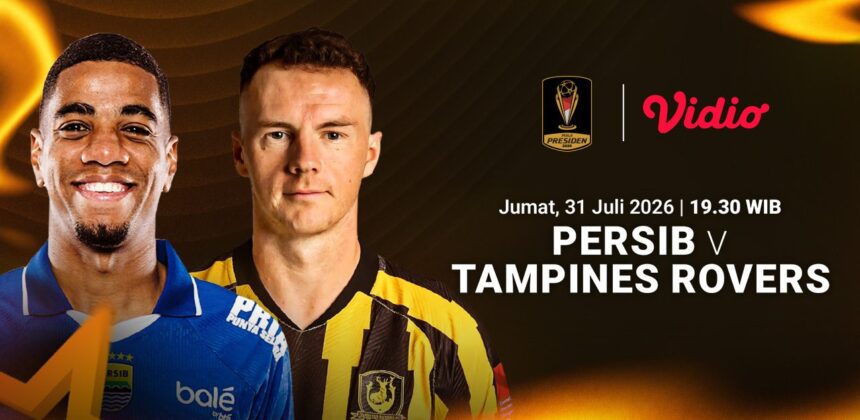 Persib vs Tampines Rovers FC: Jadwal dan Siaran Langsung Piala Presiden 2026