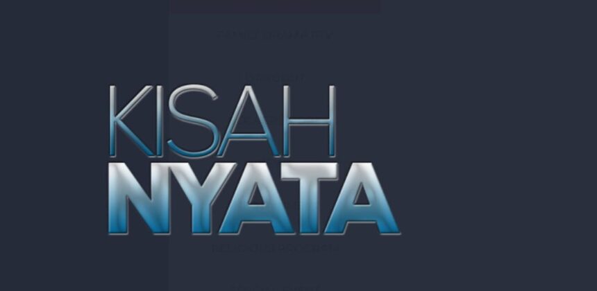 Saksikan Kisah Nyata Sore Hari Ini di Indosiar