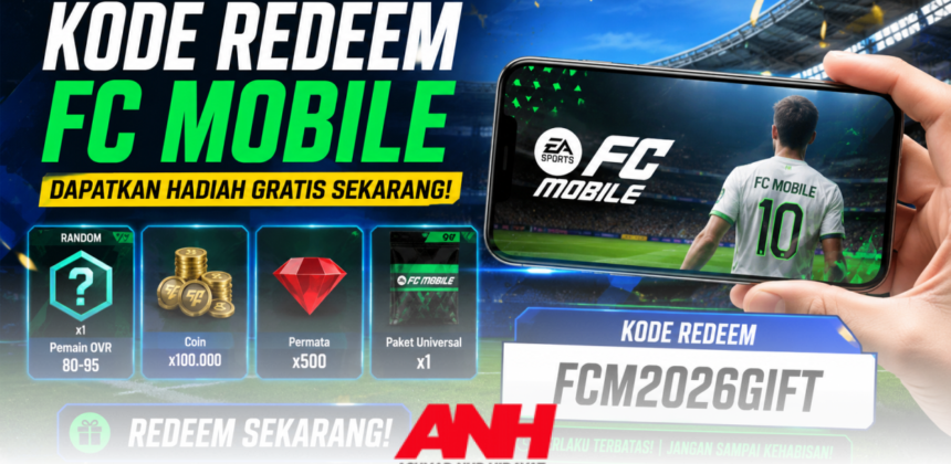 30 Kode Redeem FC Mobile untuk Hadiah Menarik 30 Juli 2026