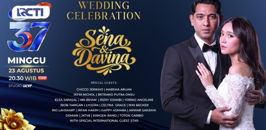 HUT RCTI ke-37 Rayakan Pernikahan Sena dan Davina