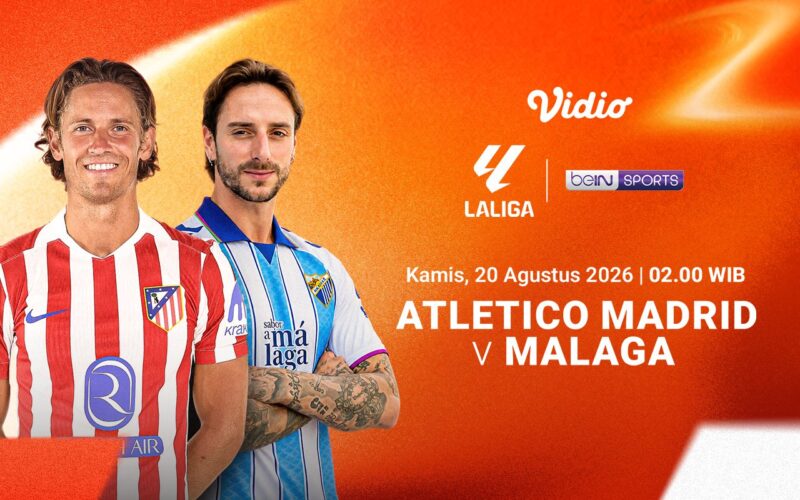 Laga Seru Atlético Madrid vs Málaga di La Liga 2026/27