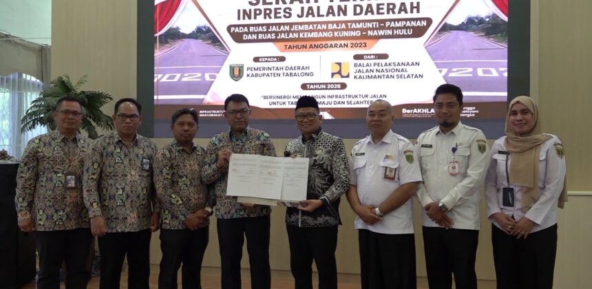 Pemkab Tabalong Terima Dua Ruas Jalan untuk Konektivitas