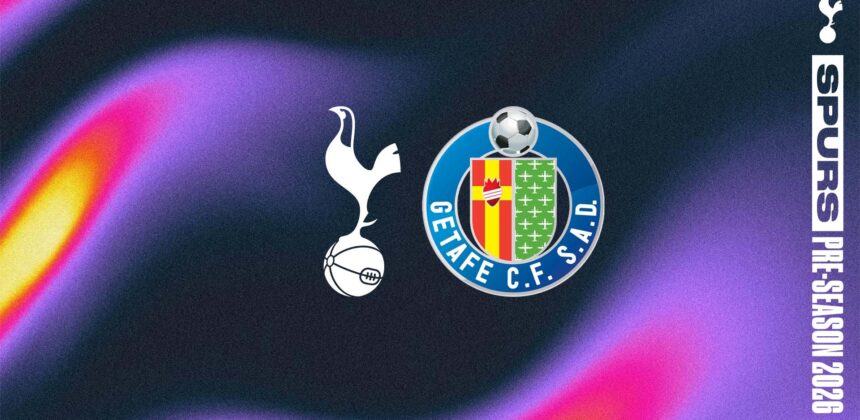Tottenham Hotspur Siap Hadapi Getafe di Pertandingan Pramusim