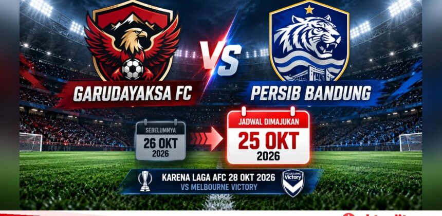 Jadwal Garudayaksa vs Persib Dimajukan, Ini Alasannya