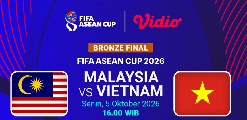 Malaysia vs Vietnam: Pertandingan Bronze Final FIFA ASEAN Cup 2026