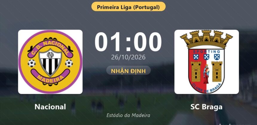 Prediksi Pertandingan Nacional vs SC Braga: Pertarungan Kunci Kemenangan